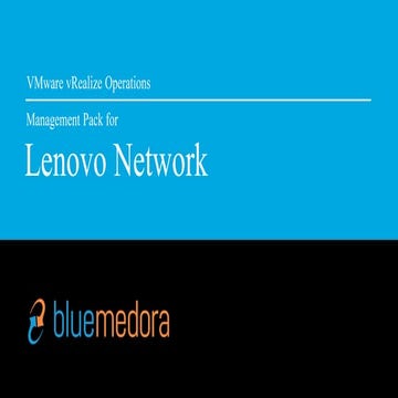 vRealize Operations (vROps) Management Pack for Lenovo Network Overview