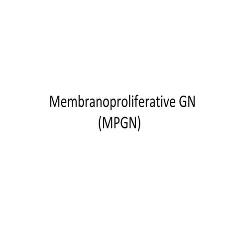 MPGN/MCGN