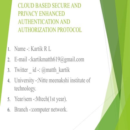 Authentication and Privacy in Cloud
