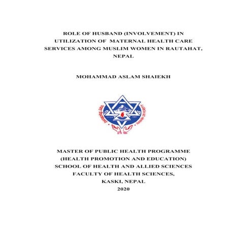 MPH Thesis Report: "Role of Husband (Involvement) in Utilization of Maternal ...