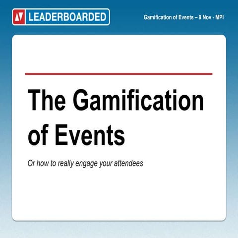 The Gamification of Events at MPI UK and Ireland