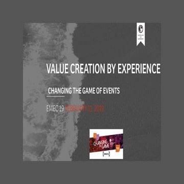EMEC2019 Mpi Value Creation by Experience Events*  