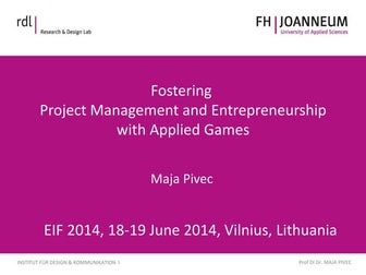 Fostering Project Management and Entrepreneurship with Applied Games