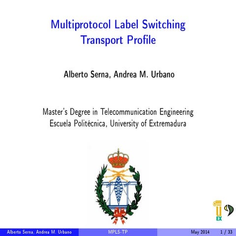 Multiprotocol Label Switching - A brief introduction to the most relevant asp...
