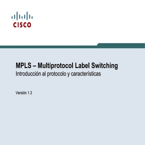 MPLS - Multiprotocol Label Switching v1.3
