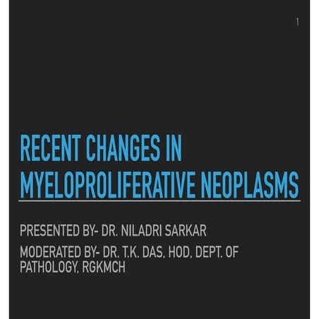 Recent updates in Myeloproliferative Neoplasms | PDF