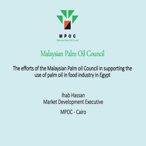 MPOC-Cairo efforts to promote Malaysian Palm Oil in Egypt