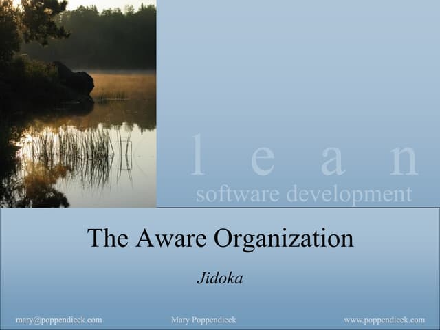 Mary Poppendieck: The Aware Organization - Lean IT Summit 2014