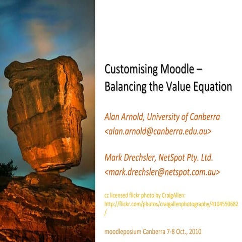 Customizing Moodle - Balancing the Value Equation
