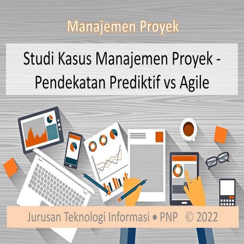 MPPL - #5B Studi Kasus Manajemen Proyek pendekatan Agile.pptx