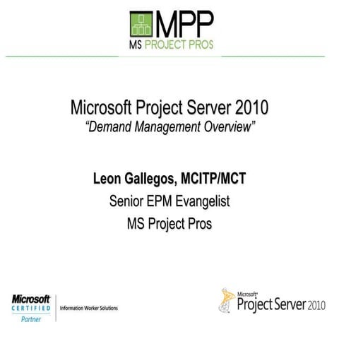Project Server 2010-Demand Management Overview