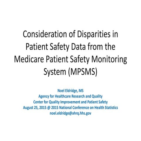 Patient safety disparities presentation from 2015 CDC National Conference on ...
