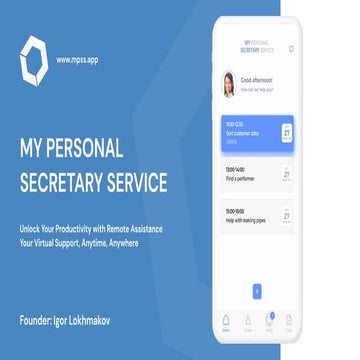 MPSS: Mobile Personal Secretary Service Overview | Igor Lokhmakov