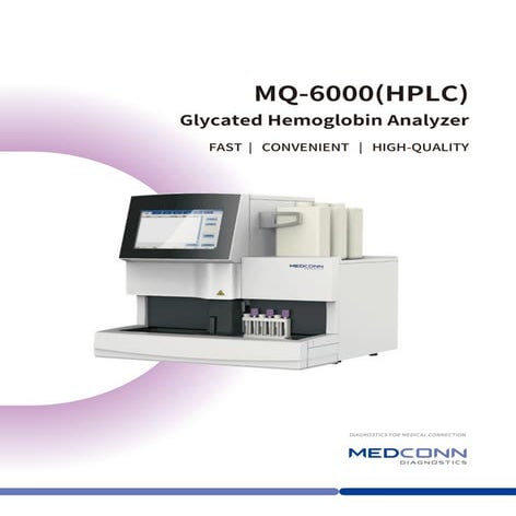 MQ-6000. Glycated Hemoglobin Analyzer | PDF