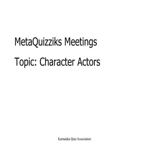 MQ: Character Actors
