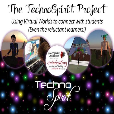 The TechnoSpirit Project: Macquarie University Learning & Teaching Week
