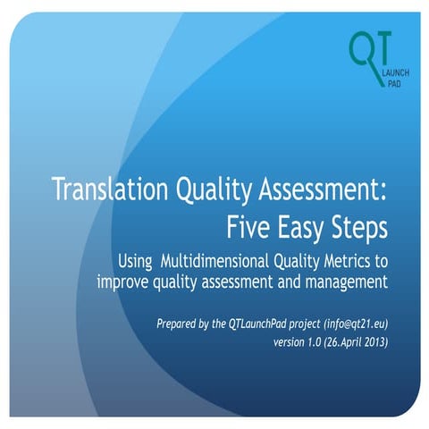 Overview of Multidimensional Quality Metrics (QTLaunchPad)