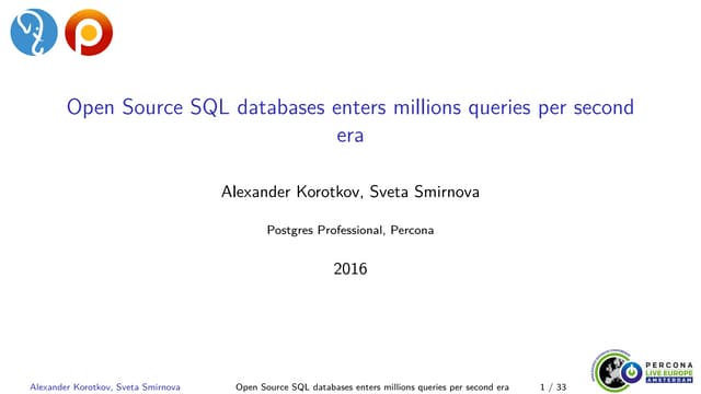 Open Source SQL databases enters millions queries per second era