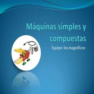 Máquinas simples y compuestas