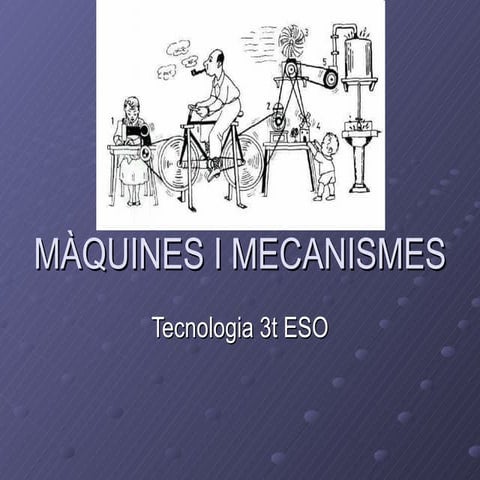 MàQuines I Mecanismes
