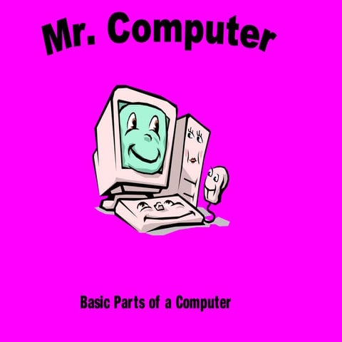 Mr. computer | PPT