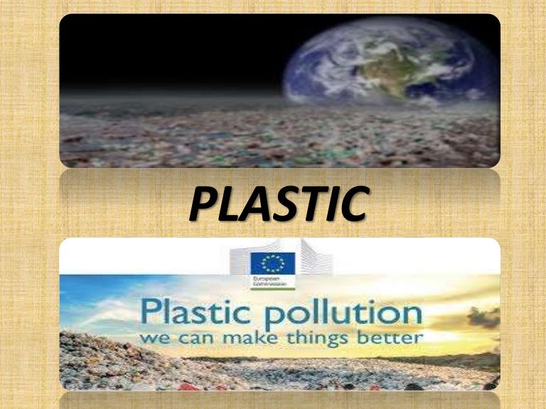 PLASTIC Effects On Environment