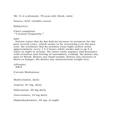 Mr. E is a pleasant, 70-year-old, black, maleSource Self, rel.docx
