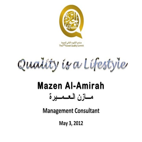 Mr. mazen al  amirah - quality is a lifestyle