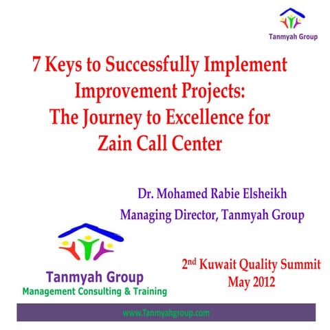 Mr. mohammed rabei   7 keys to successfully implement improvement projects th...