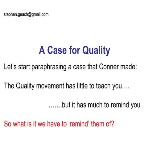 Mr. stephen geach   a case for quality (2)