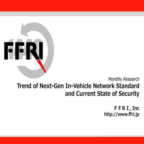 Trend of Next-Gen In-Vehicle Network Standard and Current State of Security(F...