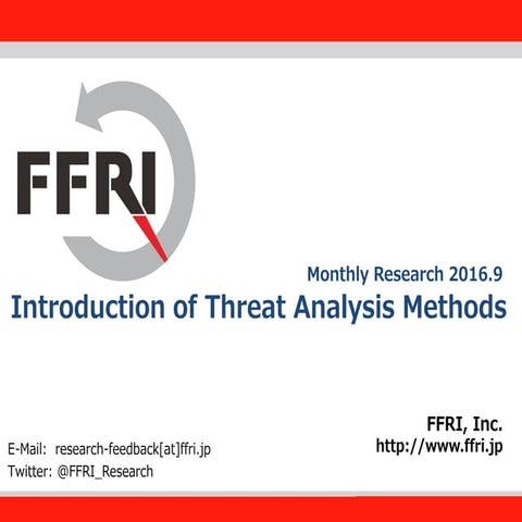 Introduction of Threat Analysis Methods(FFRI Monthly Research 2016.9)