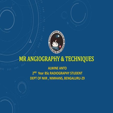 Magnetic Resonance Angiography and techniques