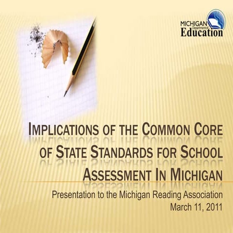 Implications of the Common Core of State Standards for School Assessment In M...