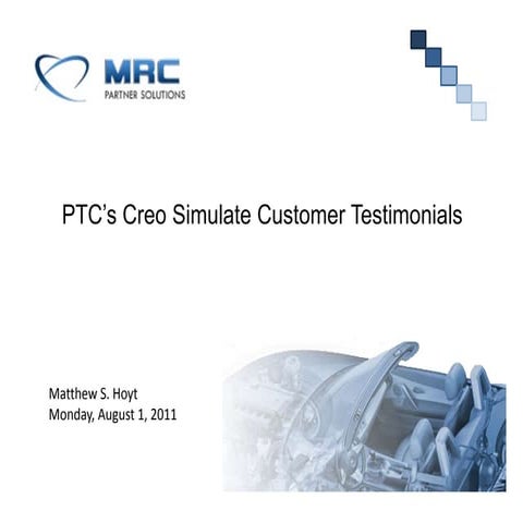 MRC PTC: Creo Simulate Customers Testinmonials