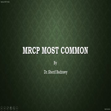 MRCP Most Common
