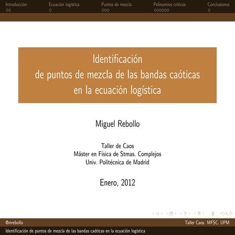 Identificación de puntos de mezcla de las bandas caóticas en la ecuación logí...