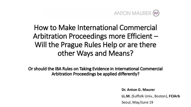 How To Make International Commercial Arbitration Proceedings More Eff