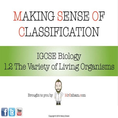 Mr Exham IGCSE - Classification