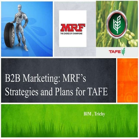 B2B Marketing: MRF’s Strategies pitch & plans for TAFE 