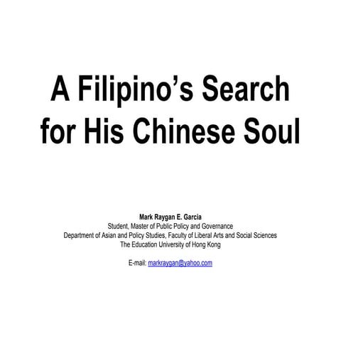 A Filipino's Search for His Chinese Soul 
