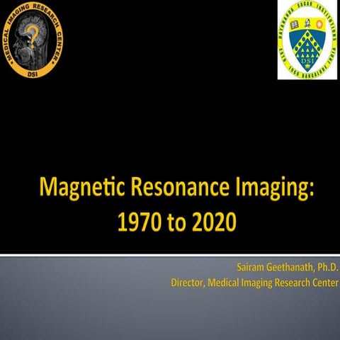 MRI: A historical perspective