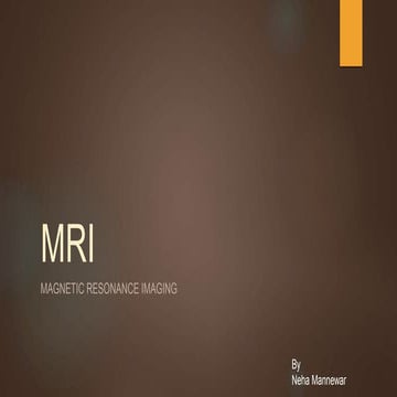 Magnetic Resonance Imaging