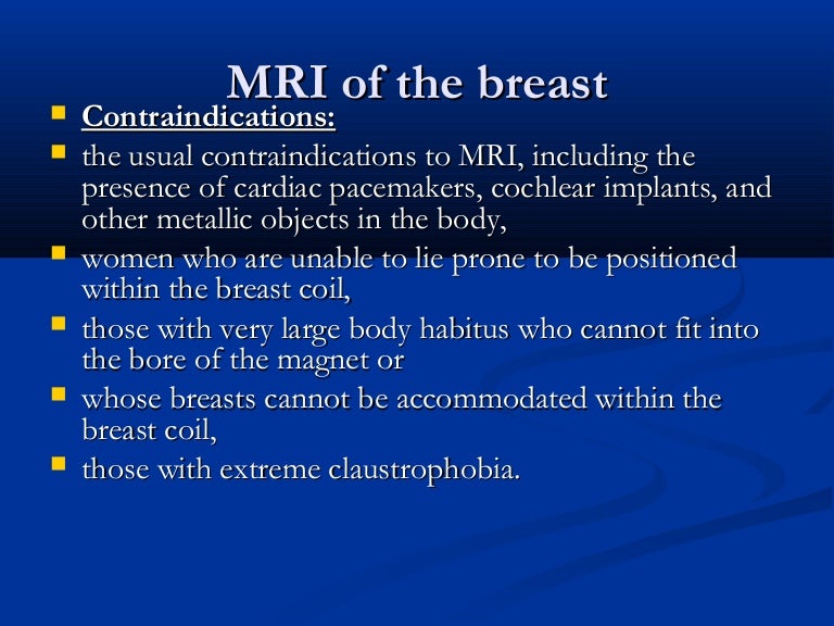 Mri breast,indication,contra,prtocol,techniq,curves