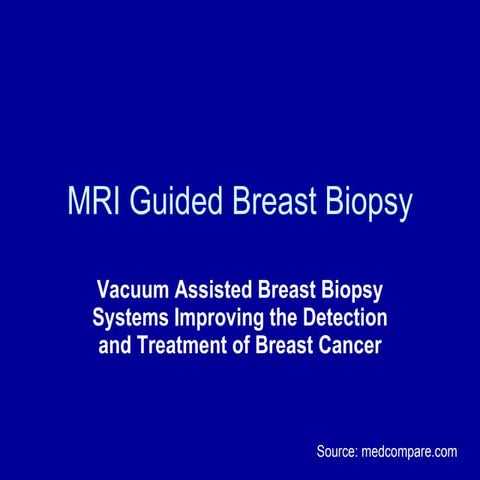 Mri Guided Breast Biopsy | PPT