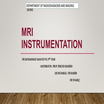 MRI INSTRUMENTATION/ HARDWARE