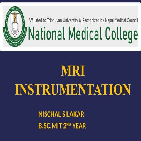 MRI Instrumentation - N.pptxhgfhjfghfvjgfy