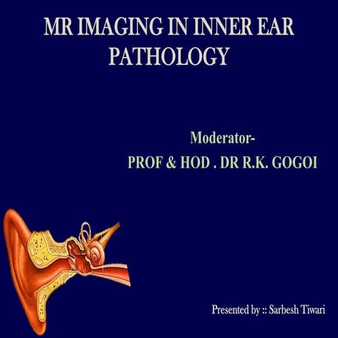Magnetic Resonance Imaging Of Inner Ear