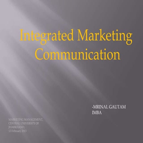 Integrated marketing communication
