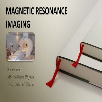 Magnetic Resonance Imaging